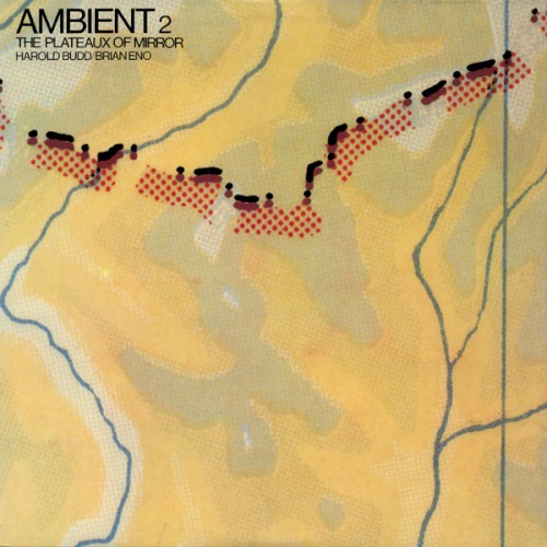 Ambient 2: The Plateaux of Mirror - Album Cover